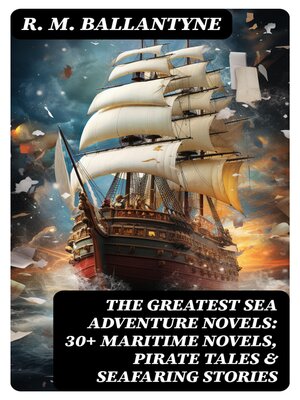 cover image of The Greatest Sea Adventure Novels